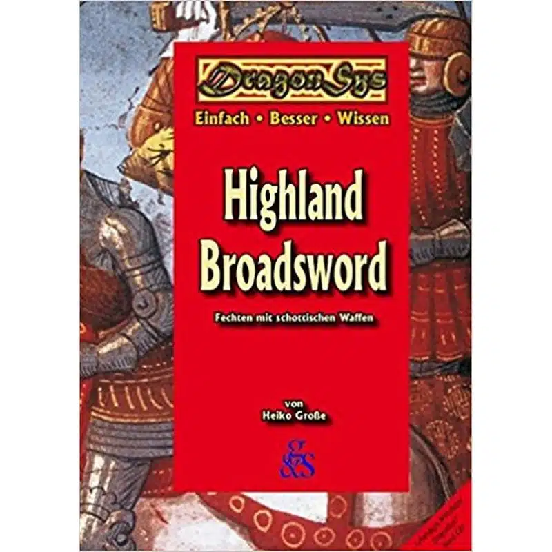 Buch: Highland Broadsword: Fechten mit schottischen Waffen